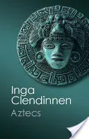 Aztékok - Aztecs