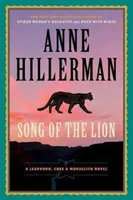 Az oroszlán éneke: A Leaphorn, Chee & Manuelito regénye - Song of the Lion: A Leaphorn, Chee & Manuelito Novel