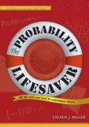 A valószínűségi életmentő: A véletlen megértéséhez szükséges összes eszköz - The Probability Lifesaver: All the Tools You Need to Understand Chance