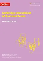 Cambridge International AS & A Level Drama Student's Book (Cambridge International AS & A Level Drama Student's Book) - Cambridge International AS & A Level Drama Student's Book
