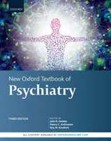 A pszichiátria új oxfordi tankönyve - New Oxford Textbook of Psychiatry