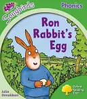 Oxford Reading Tree: Level 2: More Songbirds Phonics - Ron Rabbit's Egg (Ron Rabbit tojása) - Oxford Reading Tree: Level 2: More Songbirds Phonics - Ron Rabbit's Egg