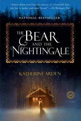 A medve és a fülemüle - The Bear and the Nightingale