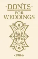 Tilos az esküvőkre - Don'ts for Weddings