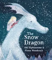 Hósárkány - A tökéletes könyv hideg téli estékre és meghitt karácsonyi reggelekre. - Snow Dragon - The perfect book for cold winter's nights, and cosy Christmas mornings.