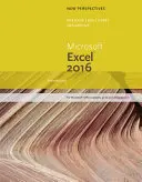 Új perspektívák Microsoft (R) Office 365 & Excel 2016 - bevezető (Carey Patrick (Carey Associates Inc.)) - New Perspectives Microsoft (R) Office 365 & Excel 2016 - Introductory (Carey Patrick (Carey Associates Inc.))