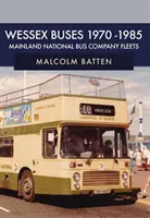 Wessex Buses 1970-1985: Mainland National Bus Company Fleets