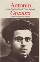 Antonio Gramsci - további válogatások a börtönfüzetekből - Antonio Gramsci - further selections from the prison notebooks