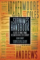 A családnevek kézikönyve: Útmutató a 21. századi családnévkutatáshoz - The Surnames Handbook: A Guide to Family Name Research in the 21st Century