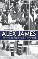 Alex James - Egy futballlegenda élete - Alex James - Life of a Football Legend