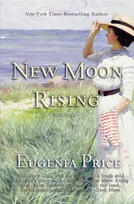 Újholdfelkelés: Simons-trilógia második regénye - New Moon Rising: Second Novel in the St. Simons Trilogy