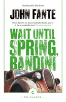 Várj tavaszig, Bandini - Wait Until Spring, Bandini