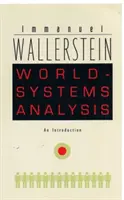 A világrendszerek elemzése: Bevezetés - World-Systems Analysis: An Introduction