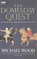 Domesday Quest - Anglia gyökereit kutatva - Domesday Quest - In search of the Roots of England