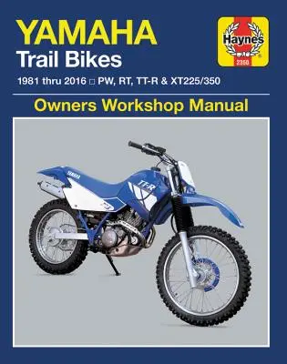 Yamaha Trail Bikes, 1981-2016 Haynes javítási kézikönyv: Nem tartalmazza a 2003-as Tt-R90e modelleket. Alapos járműfedezetet tartalmaz, kivéve a speciális E - Yamaha Trail Bikes, 1981-2016 Haynes Repair Manual: Does Not Include 2003 Tt-R90e Models. Includes Thorough Vehicle Coverage Apart from the Specific E