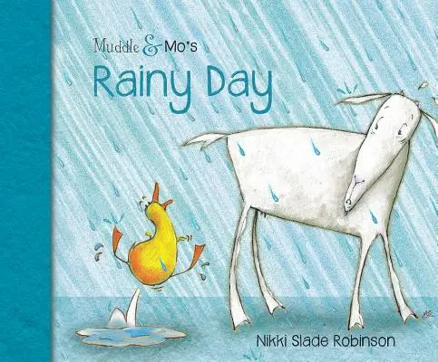 Muddle & Mo esős napja - Muddle & Mo's Rainy Day