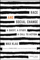 Faj és társadalmi változás: Egy kutatás, egy tanulmány, egy felhívás a cselekvésre - Race and Social Change: A Quest, A Study, A Callto Action