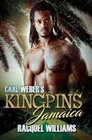 Carl Weber Királyfiak: Jamaica - Carl Weber's Kingpins: Jamaica