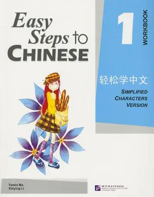 Könnyű lépések a kínai nyelvhez 1 (munkafüzet) (Simpilified Chinese) - Easy Steps to Chinese 1 (Workbook) (Simpilified Chinese)