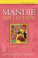 A Mandie-gyűjtemény, hatodik kötet - The Mandie Collection, Volume Six