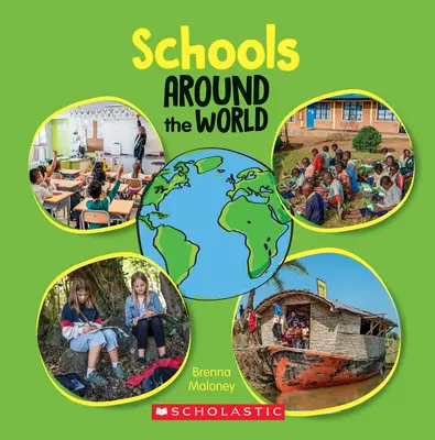 Iskolák a világ körül (Around the World) (Library Edition) - Schools Around the World (Around the World) (Library Edition)