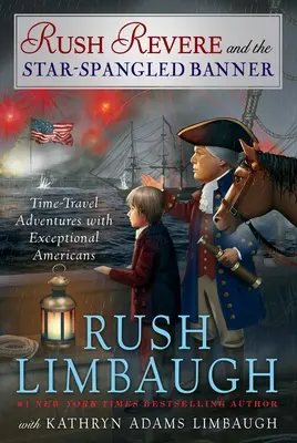 Rush Revere és a csillagos-sávos lobogó, 4. - Rush Revere and the Star-Spangled Banner, 4