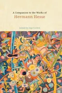 Kísérő Hermann Hesse műveihez - A Companion to the Works of Hermann Hesse