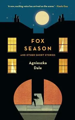 Rókaszezon: And Other Short Stories - Fox Season: And Other Short Stories