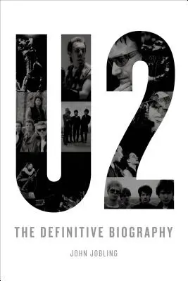 U2: A végleges életrajz - U2: The Definitive Biography