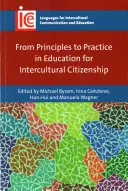 Az elvektől a gyakorlatig az interkulturális állampolgárságra nevelésben - From Principles to Practice in Education for Intercultural Citizenship