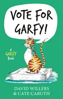 Szavazzon Garfyra!: A Garfy Book - Vote for Garfy!: A Garfy Book