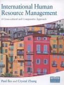 Nemzetközi emberi erőforrás menedzsment: A Cross-Cultural and Comparative Approach - International Human Resource Management: A Cross-Cultural and Comparative Approach