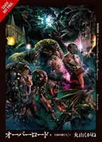 Overlord, 6. kötet (Light Novel): The Men of the Kingdom Part II - Overlord, Vol. 6 (Light Novel): The Men of the Kingdom Part II