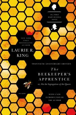 A méhész tanonc: Vagy a királynő elkülönítéséről - The Beekeeper's Apprentice: Or, on the Segregation of the Queen