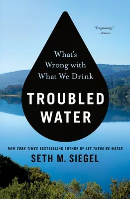 Troubled Water: Mi a baj azzal, amit iszunk - Troubled Water: What's Wrong with What We Drink