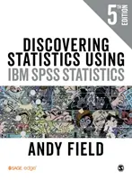 Az IBM SPSS Statistics statisztikai eszközökkel történő felfedezése - Discovering Statistics Using IBM SPSS Statistics