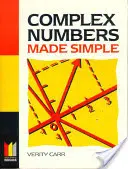 Complex Numbers Made Simple