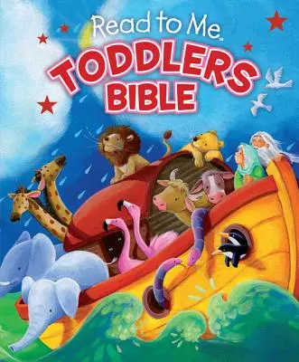 Olvass nekem a kisgyermekek Bibliája - Read to Me Toddlers Bible