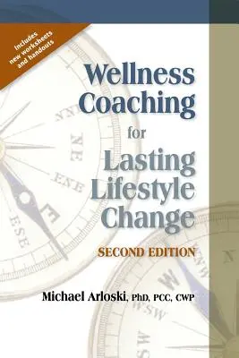 Wellness coaching a tartós életmódváltásért - Wellness Coaching for Lasting Lifestyle Change