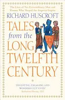 Mesék a hosszú tizenkettedik századból: Az Anjou-birodalom felemelkedése és bukása - Tales from the Long Twelfth Century: The Rise and Fall of the Angevin Empire