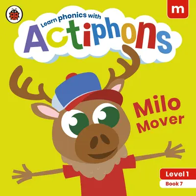 Actiphons 1. szintű könyv 7 Milo Mover: Tanulj fonikát és mozogj aktívan az Actiphons! - Actiphons Level 1 Book 7 Milo Mover: Learn Phonics and Get Active with Actiphons!