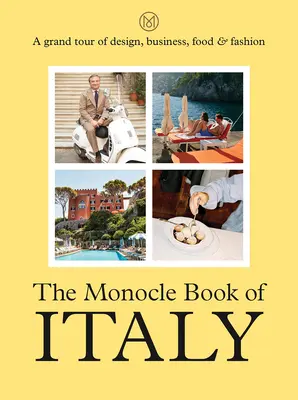 Az olaszországi Monokli-könyv - The Monocle Book of Italy