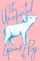 A malacok váratlan zsenije - Unexpected Genius of Pigs