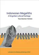 Indonéziai megalitok: Elfeledett kulturális örökség - Indonesian Megaliths: A Forgotten Cultural Heritage