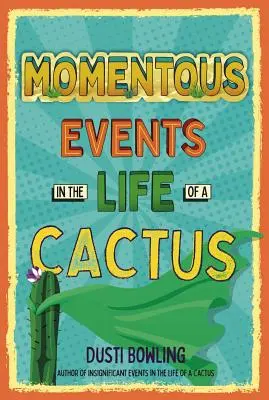 Jelentős események egy kaktusz életében, 2. - Momentous Events in the Life of a Cactus, 2