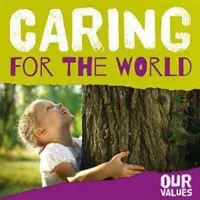 Gondoskodás a világról - Caring for the World