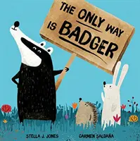 Az egyetlen út a borz - Only Way is Badger