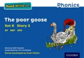 Read Write Inc. Phonics: A szegény liba: Kék készlet 6 mesekönyv 2 A szegény liba - Read Write Inc. Phonics: Blue Set 6 Storybook 2 The Poor Goose