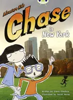 Bug Club Independent Fiction Második évfolyam Narancs A Adventure Kids: Chase in New York - Bug Club Independent Fiction Year Two Orange A Adventure Kids: Chase in New York