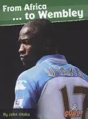 Afrikából... a Wembleybe - 4. szint - From Africa... to Wembley - Level 4